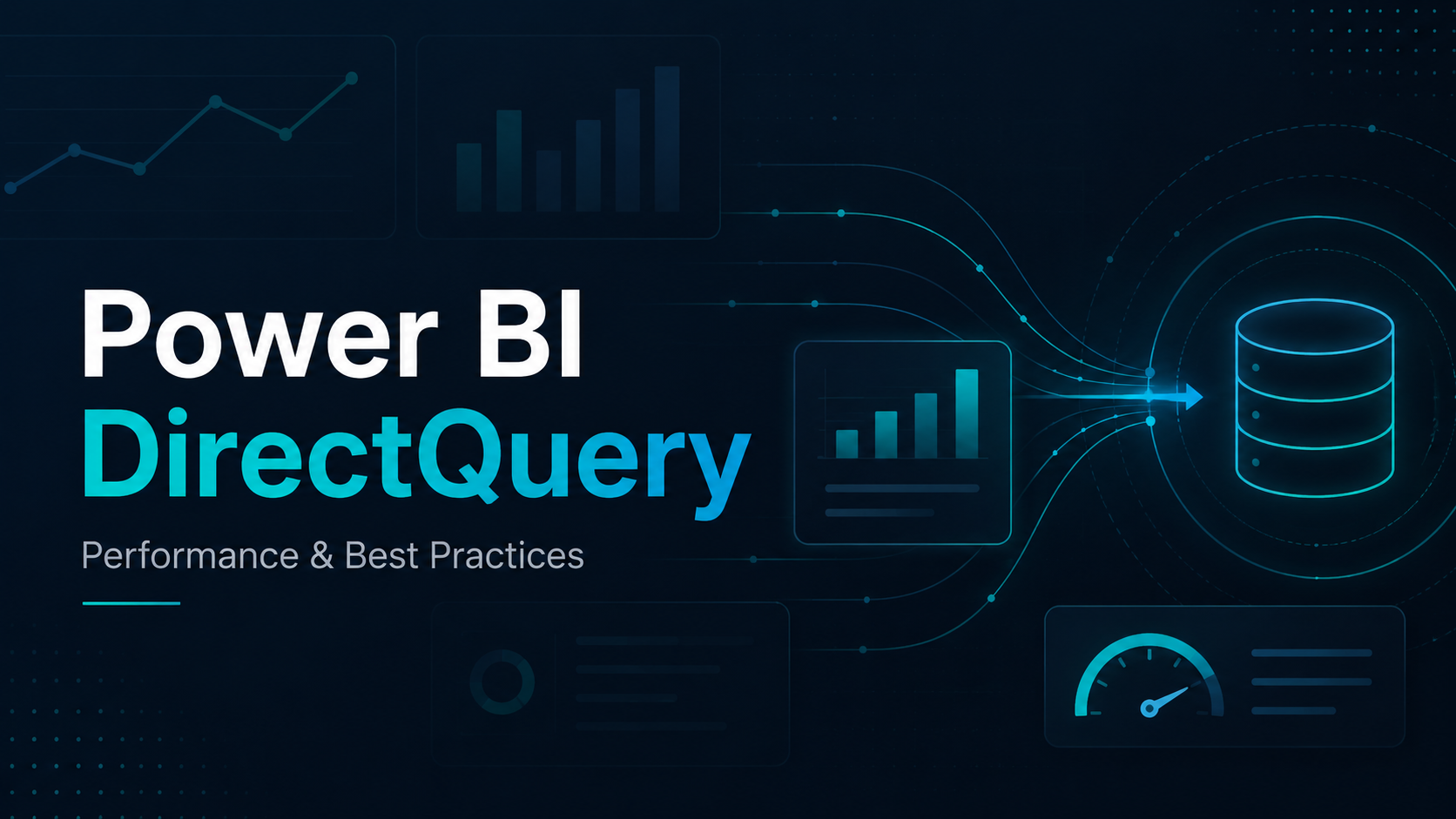 Power BI DirectQuery: Usage, Performance and Best Practices